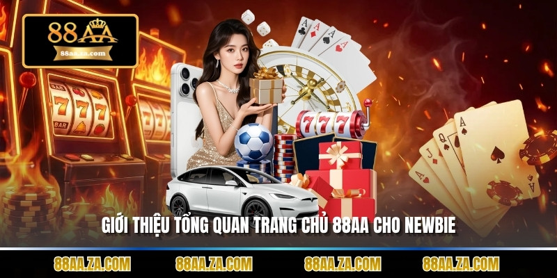 Giới thiệu tổng quan trang chủ 88AA